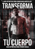 GUÍA DEFINITIVA PARA GANAR MASA MUSCULAR Y PERDER GRASA